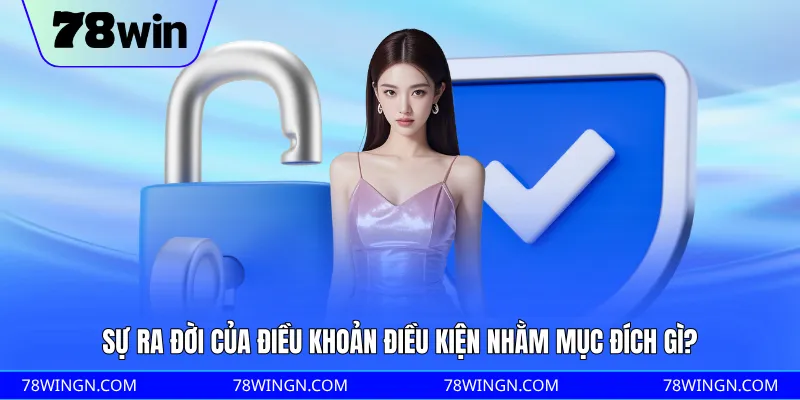 Sự ra đời của điều khoản điều kiện nhằm mục đích gì?